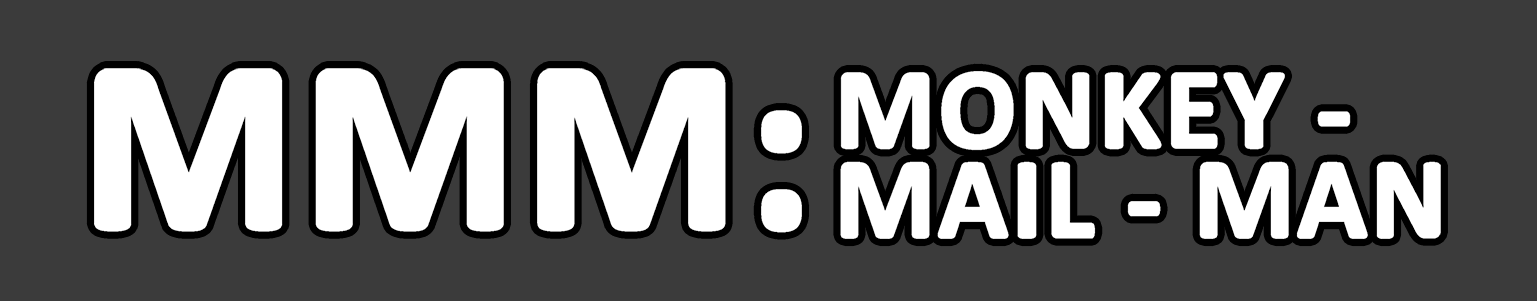 MMM: Monkey-Mail-Man