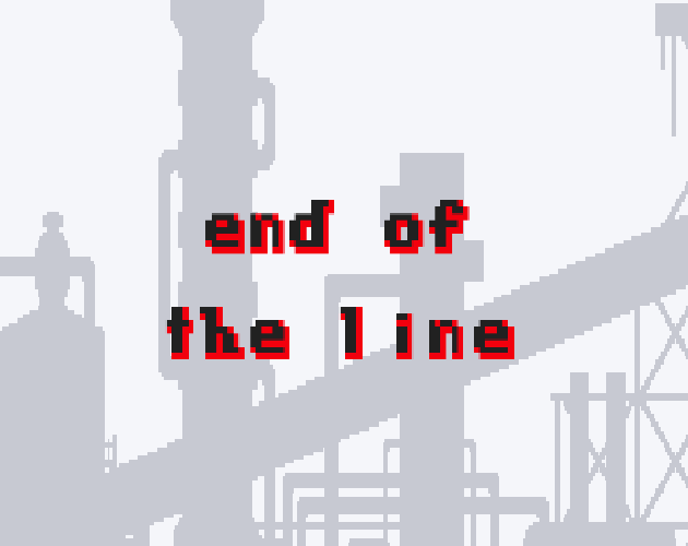 End of the line