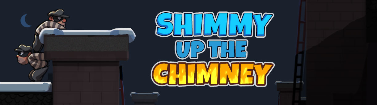 Shimmy up the Chimney