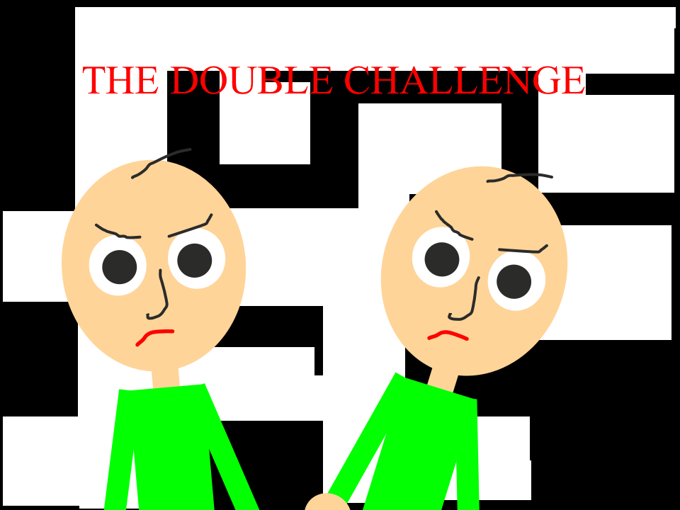 The double challenge