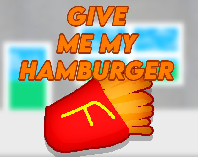 Cover image for Give me my Hamburger!