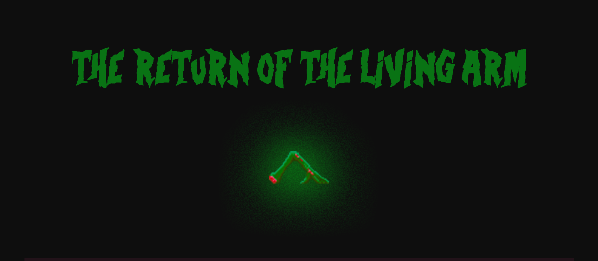 The Return of the Living Arm