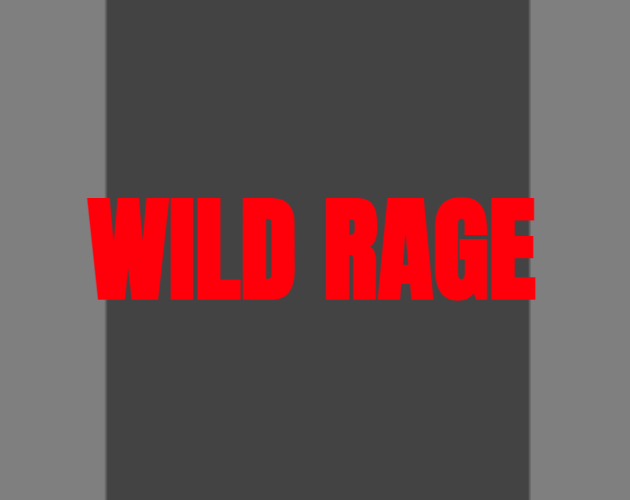 Wild Rage