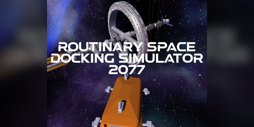 Cover image for Routinary Space Docking Simulator 2077
