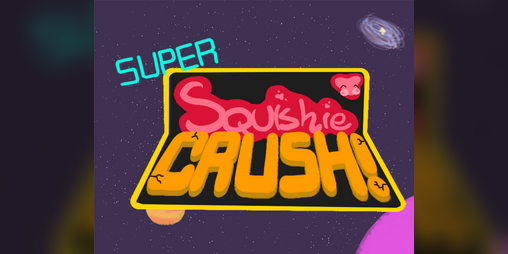 Cover image for Super Squishie Crush