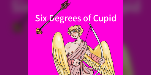Cover image for Six Degrees of Cupid
