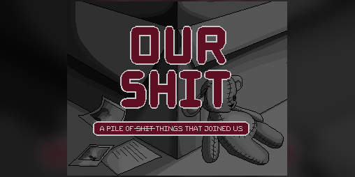 Cover image for Our Shit