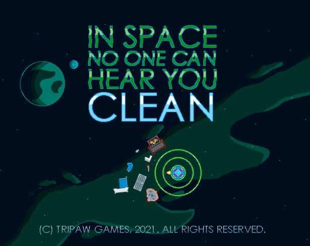 Cover image for In Space No One Can Hear You Clean
