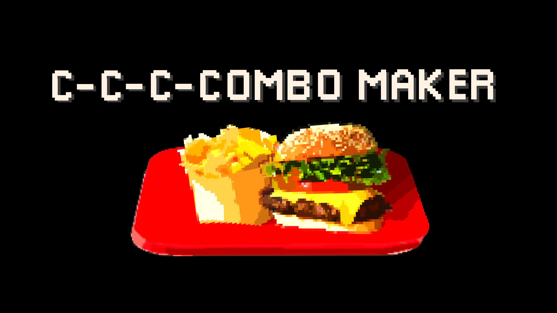 C-C-C-Combo Maker!
