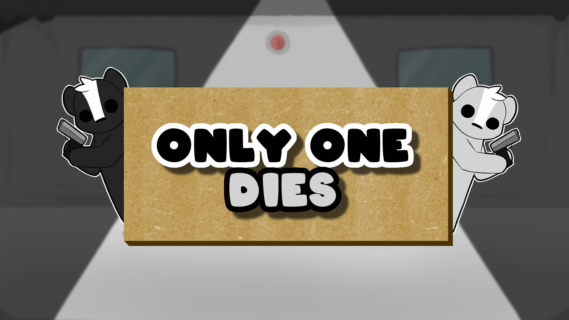 Only One Dies