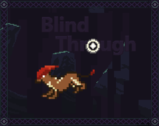 Blind Through