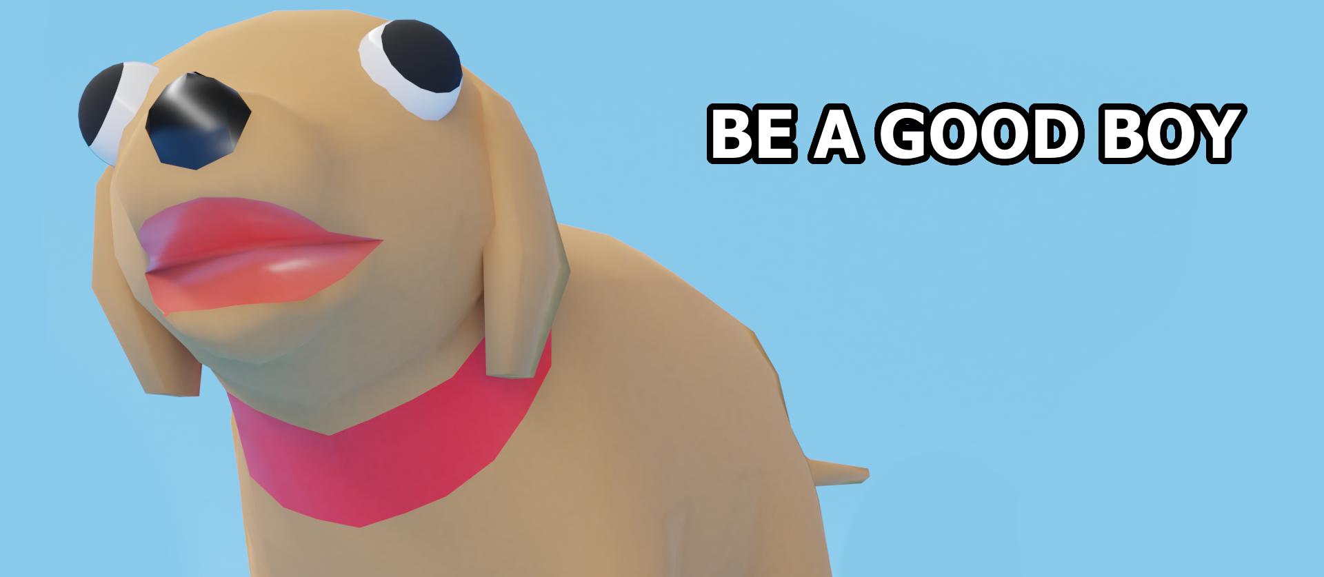 Be a good boy
