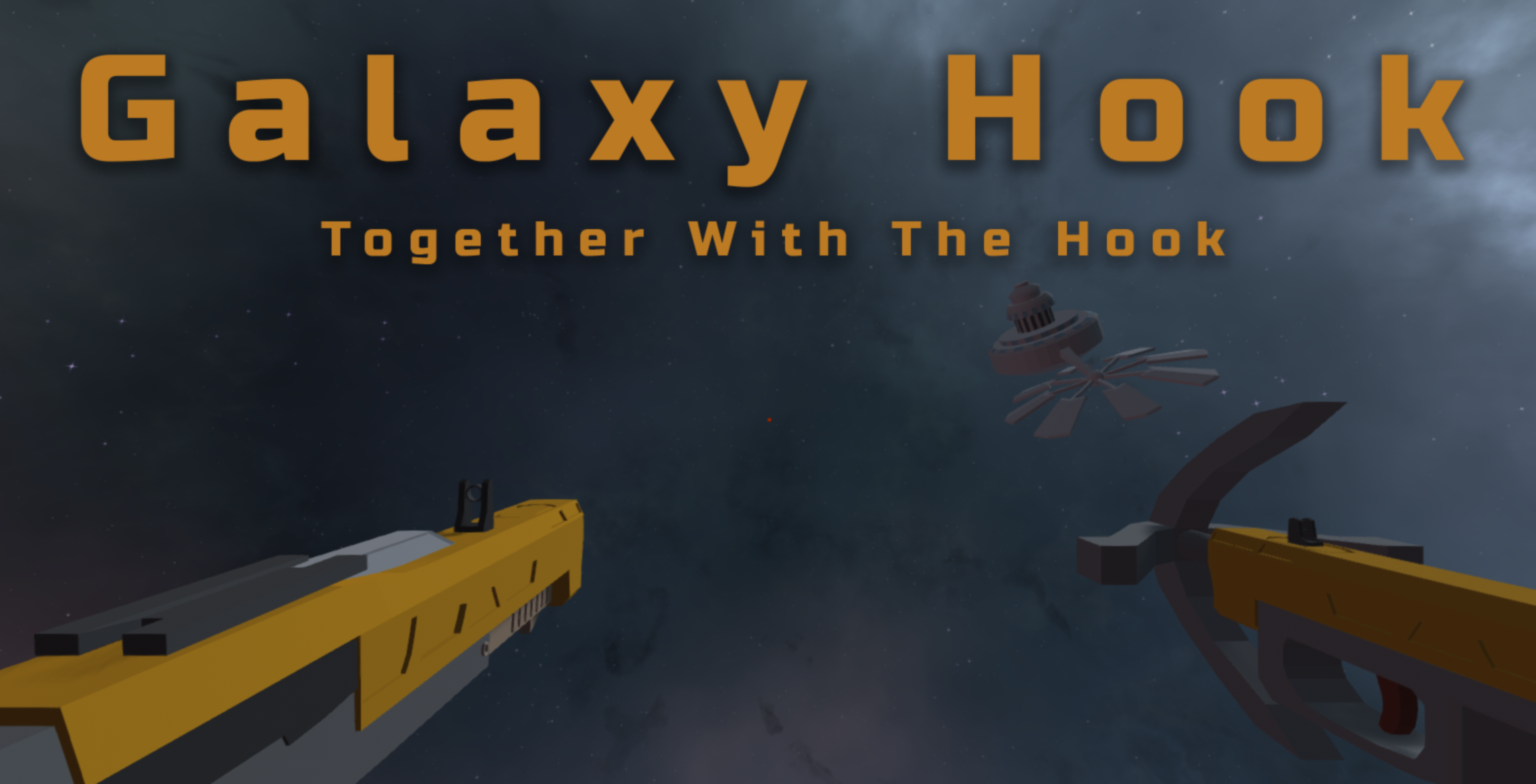 Galaxy Hook: Together with the Hook