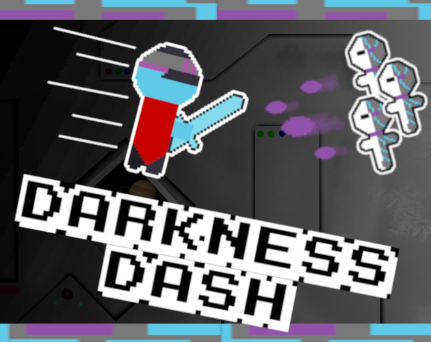 Darkness Dash
