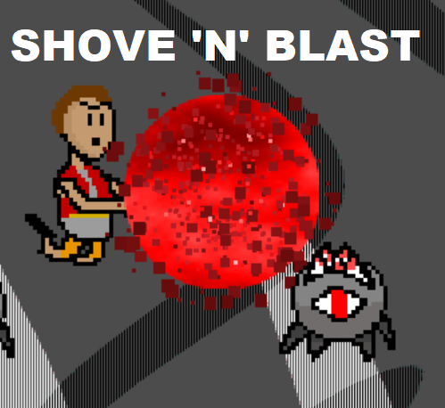 Shove 'N' Blast