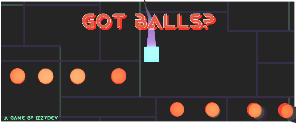 Got Balls?