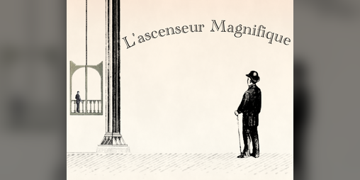 Cover image for L'ascenseur Magnifique