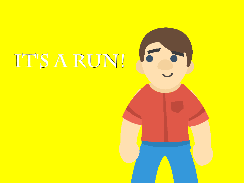 It's A Run! - Prototype