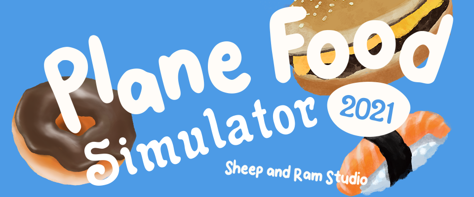 Plane Food Simulator 2021