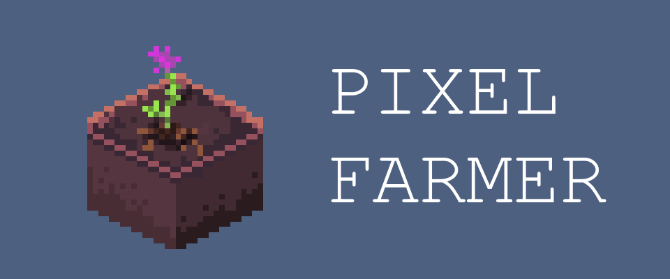 Pixel Farmer