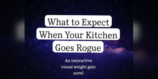 Cover image for What to Expect When Your Kitchen Goes Rogue