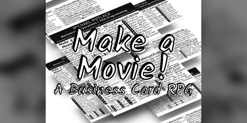 Cover image for Make a Movie - My Business Card RPG