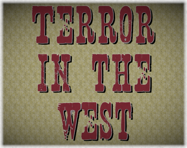 Terror In The West