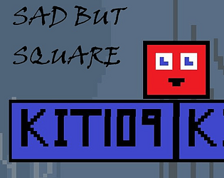 KIT109 Exam Game [SAD BUT SQUARE]