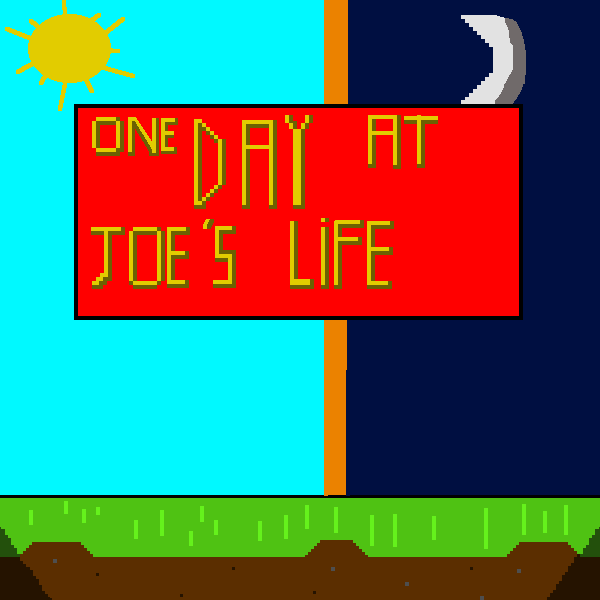 One day at joe's life.