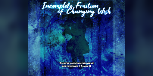 Cover image for Touhou - Incomplete Fruition of Changing Wish