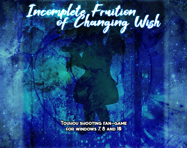 Cover image for Touhou - Incomplete Fruition of Changing Wish