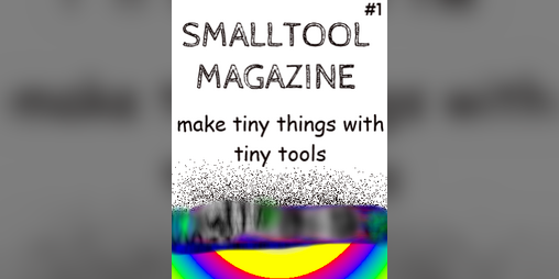 Cover image for SmallTool Zine #1