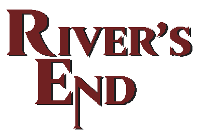RIVER'S END