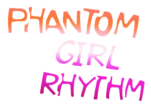 Phantom Girl Rhythm