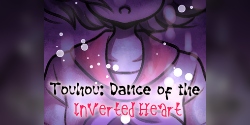 Cover image for Touhou: Dance of the Inverted Heart