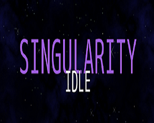 SINGULARITY IDLE