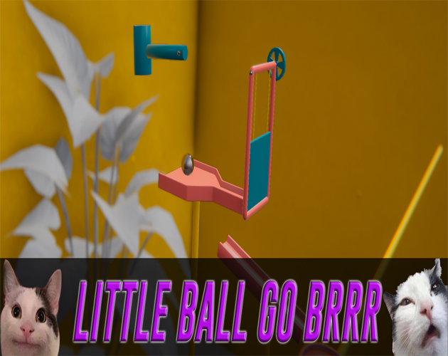 Little Ball Go Brrr