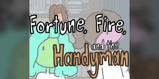 Cover image for Fortune, Fire and the Handyman