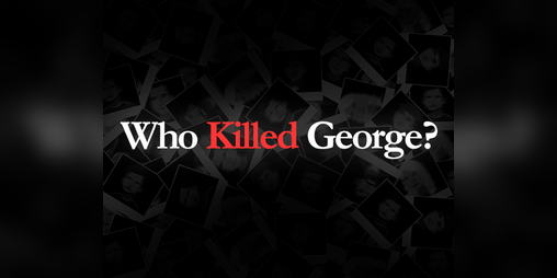 Cover image for Who Killed George?