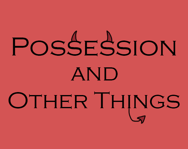 Possession and Other Things