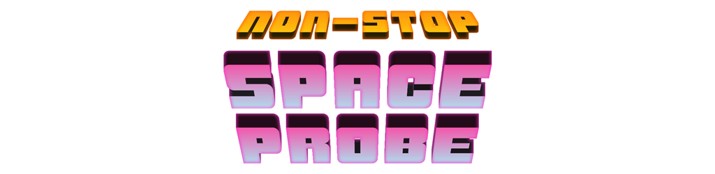 Non-Stop Space Probe