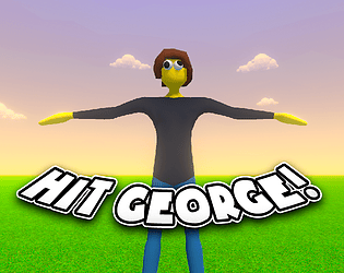 Hit George!
