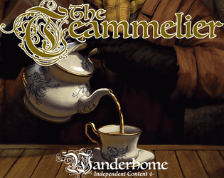 The Teammelier: Wanderhome Playbook   - A playbook for Wanderhome 