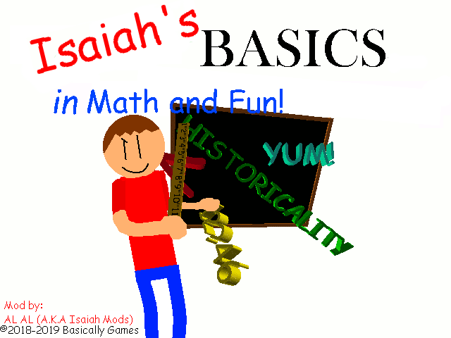 Isaiah's Basics in Math and Fun! (Baldi's Basics Mod!)