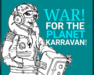 War! FOR THE PLANET KARRAVAN   - A New Card Game...for use with standard playing card decks! 