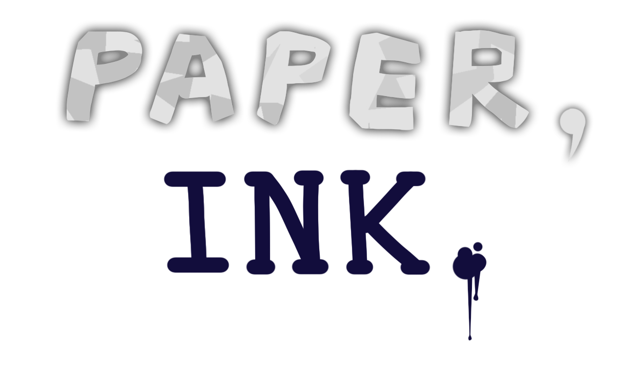 Paper, Ink