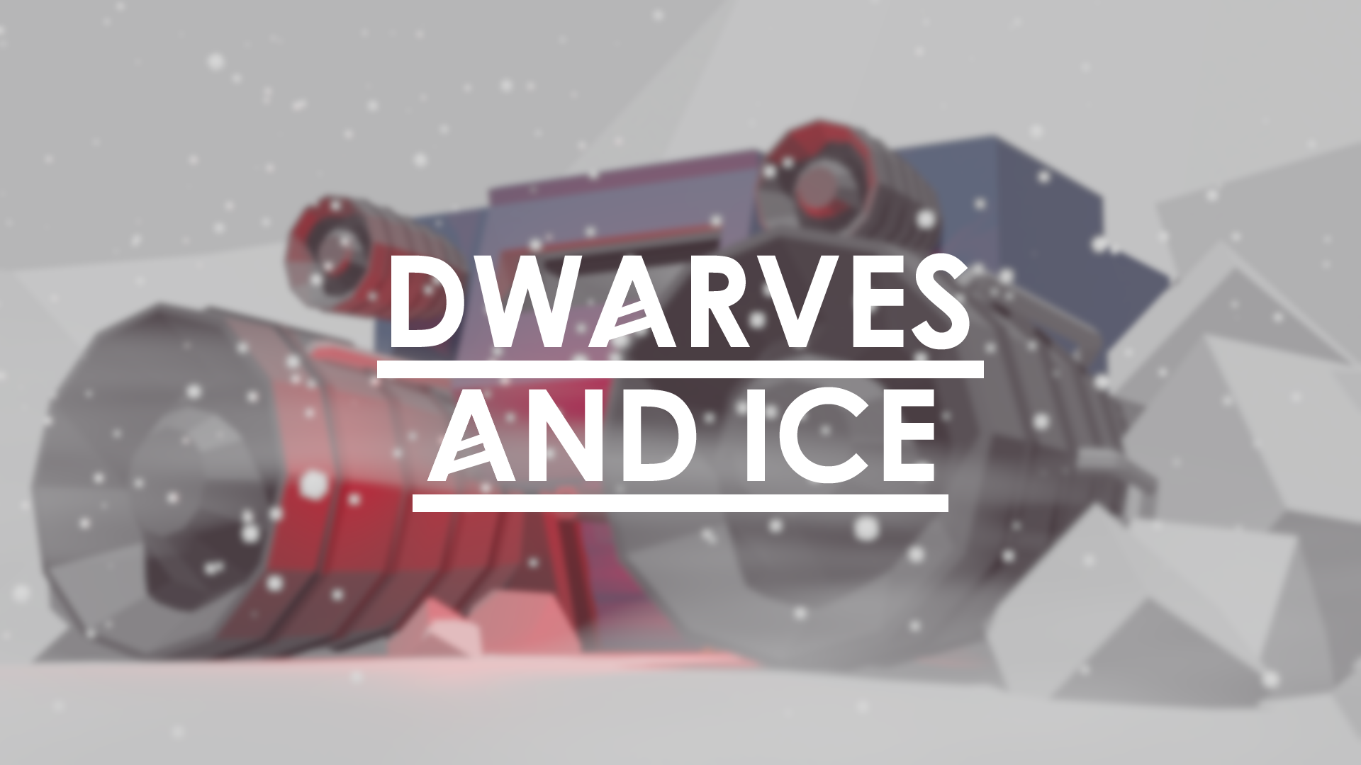 Dwarves and ICE