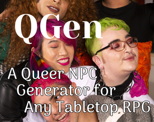 QGen   - Random Queer Character Generator for Any TTRPG 