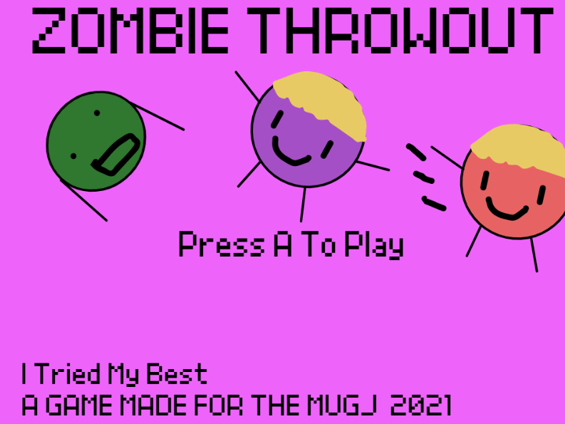 Cover image for Zombie Throwout (Mashup Game Jam 2)