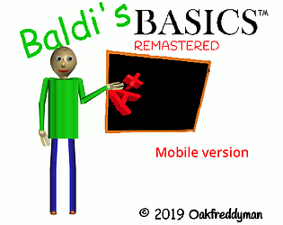Baldi's Basics REMASTERED mobile